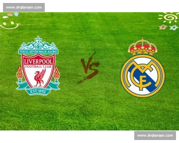 皇马对阵美国球队焦点之战引爆全球足球热潮新时代对决备受瞩目